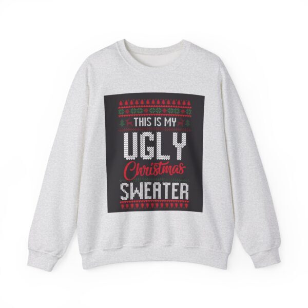 Ugly Christmas Sweatshirt - This Is My Holiday Crewneck - Image 9