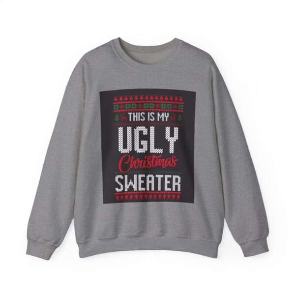 Ugly Christmas Sweatshirt - This Is My Holiday Crewneck - Image 21